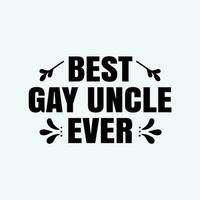 bäst Gay farbror rolig t-shirt design vektor