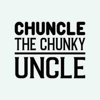 chuncle gåva för farbror rolig t-shirt design vektor