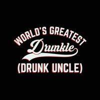 Welt größte betrunken betrunken Onkel komisch T-Shirt Design vektor