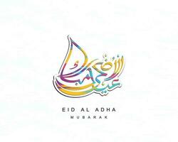 arabicum calligraphic text av eid al Adha mubarak för de muslim firande. eid al Adha kreativ design islamic firande för skriva ut, kort, affisch, baner etc. vektor