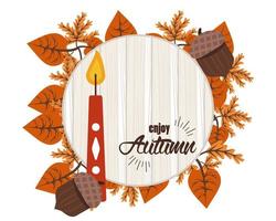 genießen Sie Herbstbeschriftung mit Nüssen und Kerze im hölzernen Hintergrund vektor