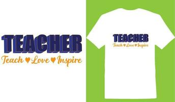 lärare lära kärlek inspirera t-shirt vektor