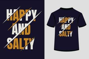 Lycklig och salt, sommar strand, djärv typografi t-shirt design. vektor