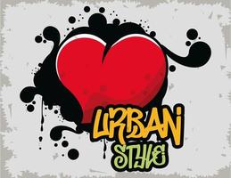 Graffiti Urban Style Poster mit Herz vektor