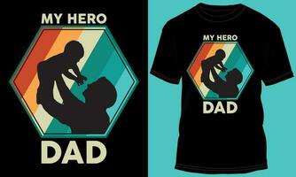 meine Held Papa T-Shirt Design vektor