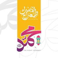 isra och miraj al nabi muhammad med arabisk kalligrafi vektor
