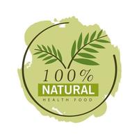 100 Prozent natürliches Naturkostetikett mit Zweigenblättern auf weißem Hintergrund vektor