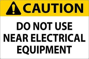 varning do inte använda sig av nära elektrisk Utrustning vektor