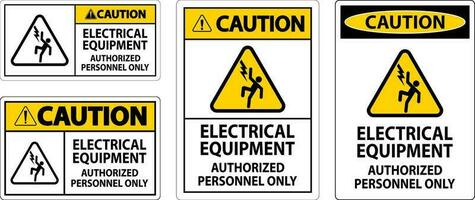 varning märka elektrisk Utrustning, auktoriserad personal endast vektor