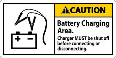 Vorsicht Zeichen Batterie Laden Bereich, Ladegerät Muss Sein geschlossen aus Vor verbinden oder Trennen vektor