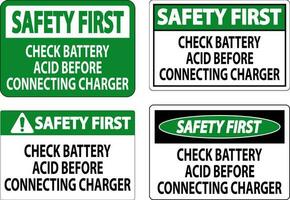 Sicherheit zuerst Zeichen prüfen Batterie Acid Vor verbinden Ladegerät vektor