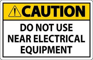varning do inte använda sig av nära elektrisk Utrustning vektor