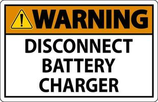 Warnung Zeichen trennen Batterie Ladegerät auf Weiß Hintergrund vektor