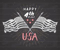 Happy Independence Day, 4. Juli, Vintage-Grußkarte mit USA-Flaggen, Feier der Vereinigten Staaten von Amerika. Handbeschriftung, amerikanische Feiertags-Retro-Designvektorillustration auf Tafel. vektor