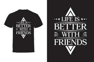 Vektor T-Shirt Design. freunde und Freundschaft Typografie Vektor T-Shirt Design.