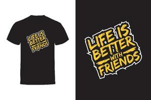 vektor t-shirt design. vänner och vänskap typografi vektor t-shirt design.