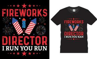 fyrverkeri direktör 4:e av juli USA oberoende dag t-shirt design.fyrverkerier direktör jag springa du springa vektor
