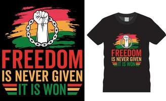 frihet är aldrig given den är vann t-shirt design vektor mall.frihet är aldrig given den är vann