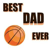 Beste Papa je Text mit Basketball Ball vektor