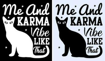 mig och karma atmosfär tycka om den där midnatt mig och karma atmosfär tycka om den där t-shirt, rolig tee, gåvor för henne, söt tröja, vänner vektor