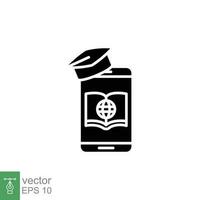 online Schule Symbol. einfach solide Stil. Handy, Mobiltelefon Lernen, Telefon, Abschluss Hut, Digital Buch Plattform Konzept. schwarz Silhouette, Glyphe Symbol. Vektor Illustration isoliert auf Weiß Hintergrund. eps 10.