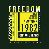 Freiheit Brooklyn Grafik Design, Typografie Vektor Illustration, modern Stil, zum drucken t Hemd