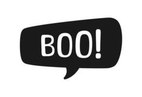 Boo Text im Rede Blase. Silhouette Design Gekritzel zum drucken. Vektor Illustration. glücklich Halloween Gruß Karte Grafik Element. Karikatur Hand gezeichnet Kalligraphie Stil.