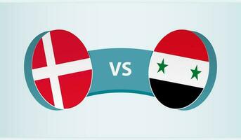 Dänemark gegen Syrien, Mannschaft Sport Wettbewerb Konzept. vektor