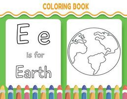 Kinder Alphabet Färbung Buch Seite mit umrissen Clip Art zu Farbe. das Brief e ist zum Erde. vektor