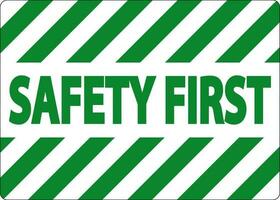 Safety First-Zeichen auf weißem Hintergrund vektor