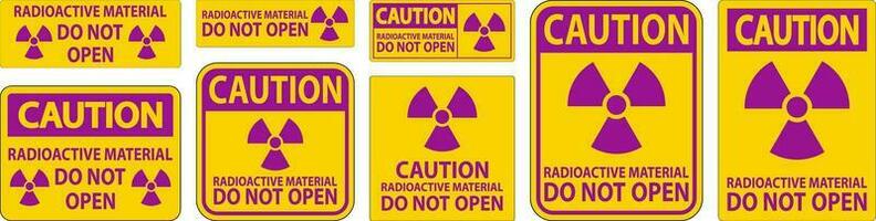 Vorsicht Zeichen radioaktiv Material tun nicht öffnen vektor