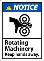 beachten Zeichen rotierend Maschinen behalten Hände Weg vektor