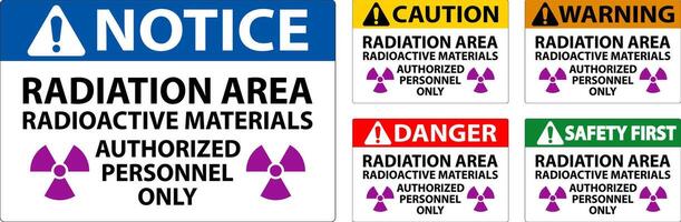 Strahlung Warnung Zeichen Vorsicht Strahlung Bereich - - radioaktiv Materialien, autorisiert Personal nur vektor