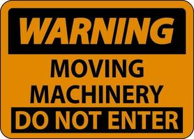 Warnung Zeichen ziehen um Maschinen, tun nicht eingeben vektor