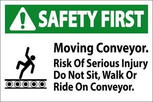 säkerhet först tecken rör på sig transportband, risk av allvarlig skada do inte sitta promenad eller rida på transportband vektor