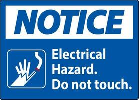 beachten Zeichen elektrisch Gefahr. tun nicht berühren vektor