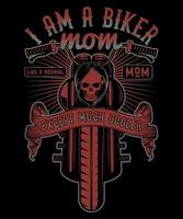 ich bin ein Biker Mama mögen ein normal Mama außer viel Kühler T-Shirt Design zum Biker Liebhaber vektor