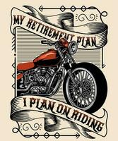 min pensionering planen jag planen på ridning, motorcykel t-shirt design vektor