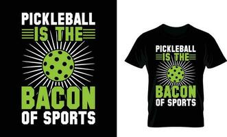 Pickleball ist das Speck von Sport Pickleball Zitat t Hemd Design, Typografie, Sport T-Shirt vektor