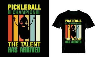 pickleball mästare de talang har anlände, pickleball t-shirt design vektor