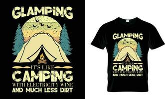 Glamping es ist mögen Camping mit Elektrizität Wein und viel weniger Schmutz, Lager Liebhaber Shirt, Abenteuer Shirt, Glamping Geschenk, Retro Jahrgang T-Shirt vektor