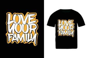 kärlek din familj t skjorta vektor