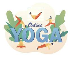 winzig Menschen im anders yogisch posiert üben hatha Yoga und Meditation. Yoga online - - groß Text. bleibe Zuhause Konzept. modern eben Karikatur Stil. Vektor Illustration auf Weiß Hintergrund