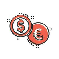 Münzen-Stapel-Symbol im Comic-Stil. Dollar, Euromünzenvektorkarikatur-Illustrationspiktogramm. Geld gestapelt Geschäftskonzept Splash-Effekt. vektor