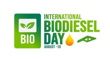 International Biodiesel Tag Hintergrund Vorlage. Urlaub Konzept. Hintergrund, Banner, Plakat, Karte, und Poster Design Vorlage mit Text Inschrift und Standard Farbe. Vektor Illustration.