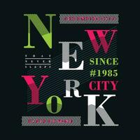 Neu York Stadt cool Farbe Slogan Grafik, t Hemd Vektor, Illustration, zum cool beiläufig Herren Stil vektor