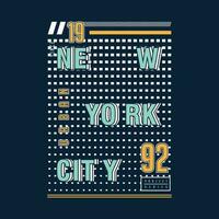 Neu York Stadt Slogan Grafik, Typografie Design, Mode t Shirt, Vektor Illustration