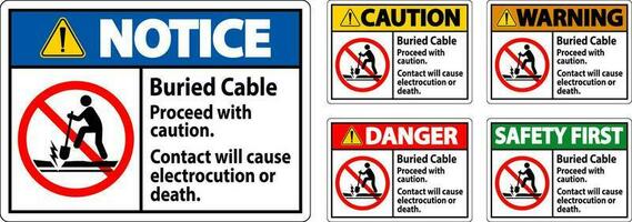 Achtung Zeichen begraben Kabel, Vorgehen mit Vorsicht, Kontakt werden Ursache Stromschlag oder Tod vektor
