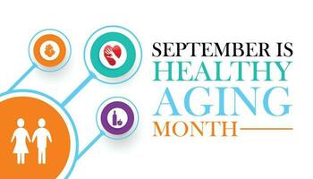September ist gesund Altern Monat, Hintergrund Design mit Gesundheit Formen und Typografie im das Center. medizinisch Banner. vektor