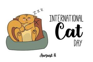 Postkarte zum das International Katze Tag auf August 8. glücklich International Katze Tag Zeichen Design Sammlung mit eben Farbe. Illustration mit Slogan zum kleiden, drucken, Banner, Abzeichen, Poster, Aufkleber vektor